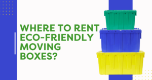 Rental Eco-Friendly Moving Boxes