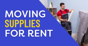 mover in the background, of text banner moving supplies for rent