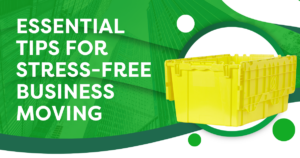 Essential Tips for Stress-Free Business Moving